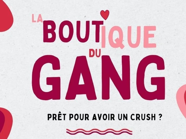 L’éphémère « love » boutique de Gang de créatrices pour la Saint-Valentin